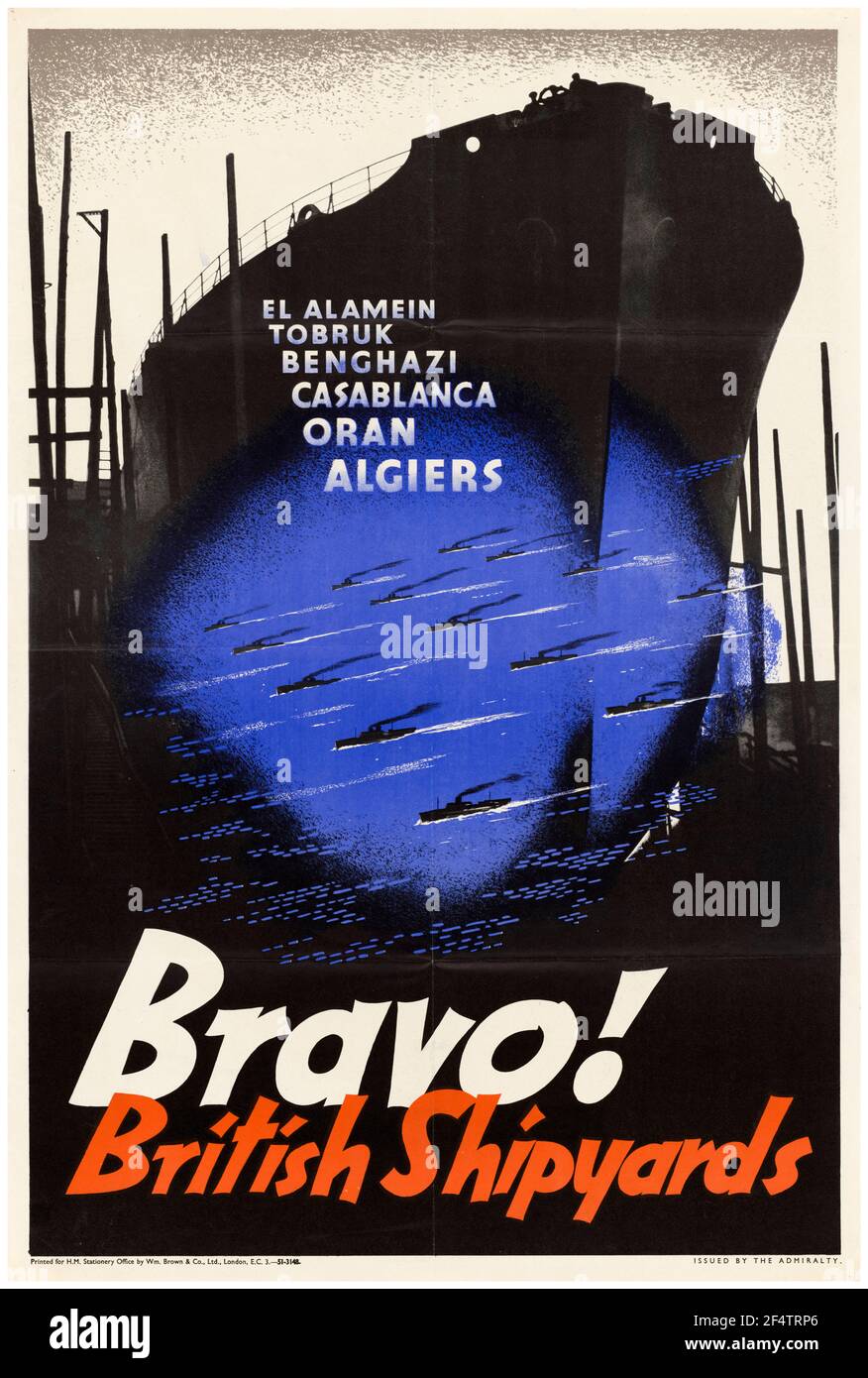 Britisch, WW2 Motivationsposter: Bravo!, British Shipyards, Schiffbau, 1942-1945 Stockfoto