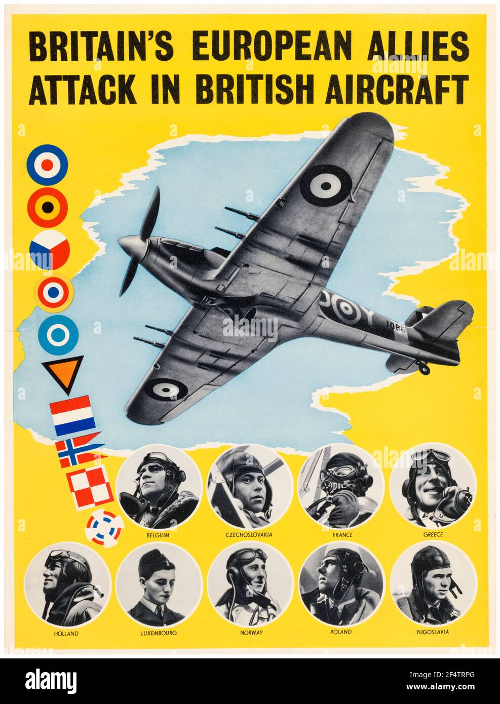 WW2, Angriff der britischen Alliierten in britischen Flugzeugen, (Piloten aus dem besetzten Europa, die mit der RAF fliegen), Plakat, 1942-1945 Stockfoto