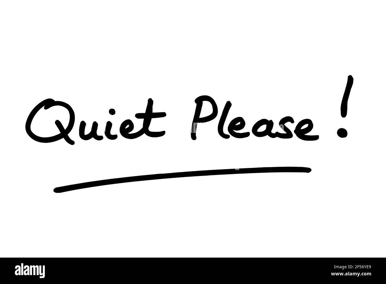 Ruhig, Bitte! Handgeschrieben auf weißem Hintergrund. Stockfoto