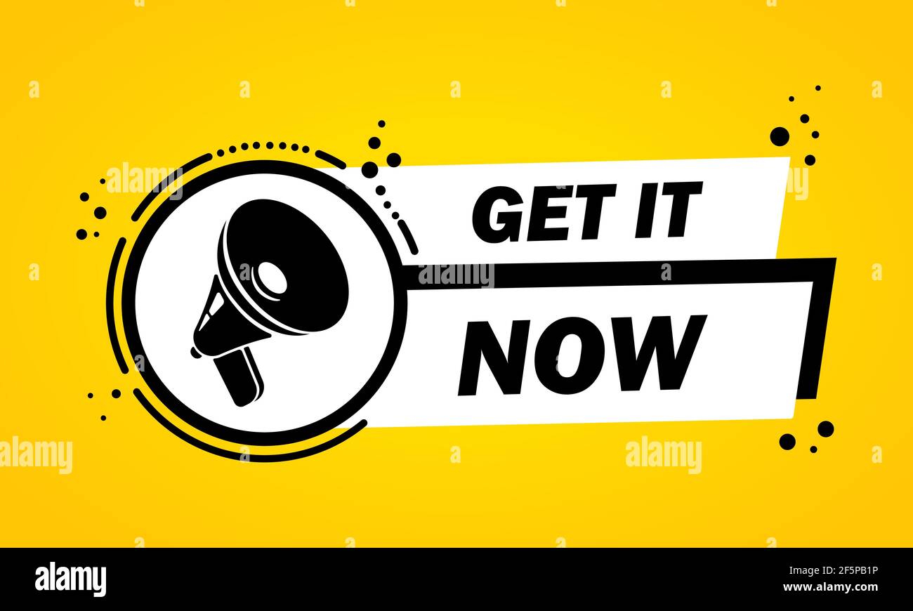 Megaphon mit erhalten es jetzt Sprechblase Banner. Lautsprecher. Label für Business, Marketing und Werbung. Vektor auf isoliertem Hintergrund. EPS 10. Stock Vektor