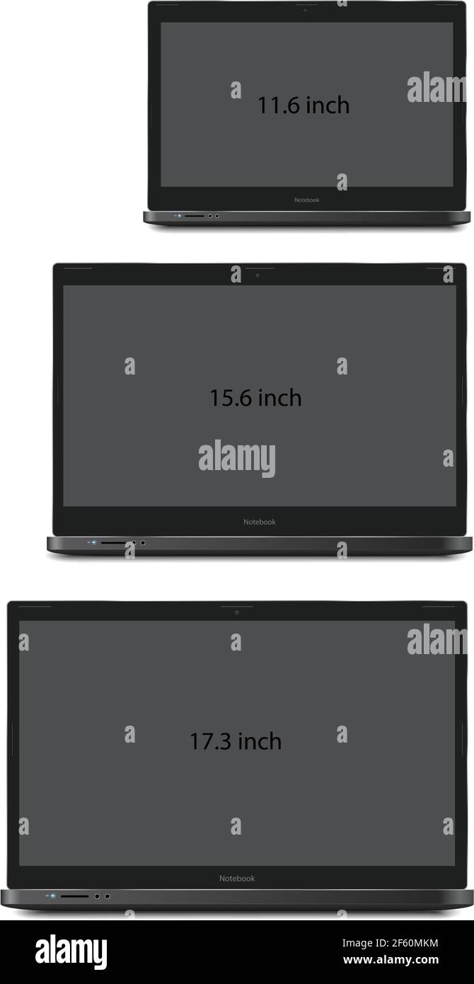 Set von Laptops Computer realistische Ilustration mit realen Vektorgrößen  11,6, 15,6 und 17,3 Zoll 16:9 Bildschirm einfach einfügen Ihren Screenshot  Stock-Vektorgrafik - Alamy