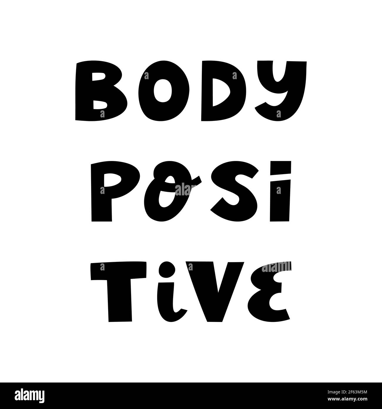 Körper positiv. Niedliche handgezeichnete Schriftzüge im modernen skandinavischen Stil. Isoliert auf weißem Hintergrund. Stock Vektor