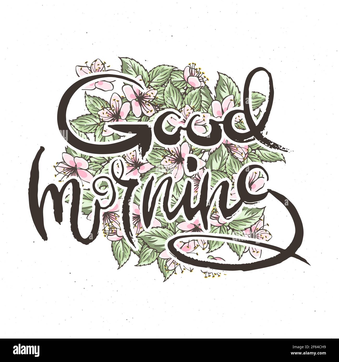 Guten Morgen. Hand Schriftzug Grunge Karte mit Blumen Hintergrund. Handgefertigte Doodle Buchstaben im Retro-Stil. Handgezeichnete vintage Vektor Typografie illus Stock Vektor