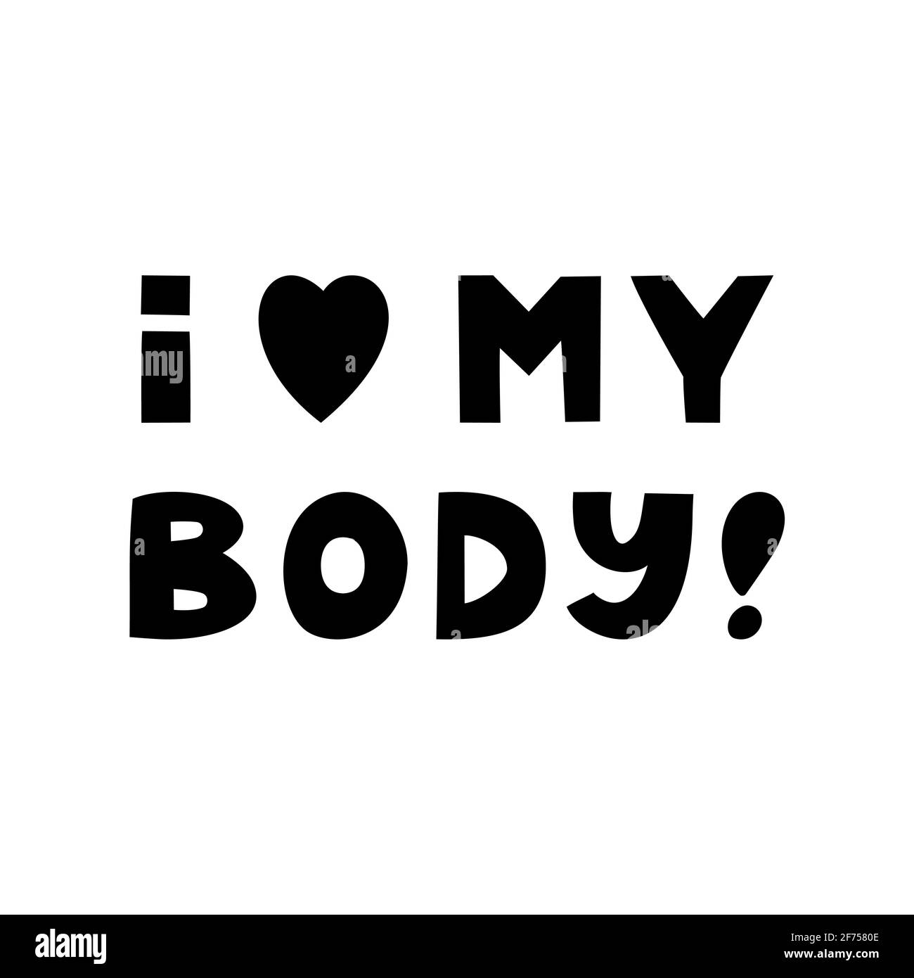 Ich liebe meinen Körper. Niedliche handgezeichnete Schriftzüge isoliert auf weißem Hintergrund. Body positive Zitat. Stock Vektor