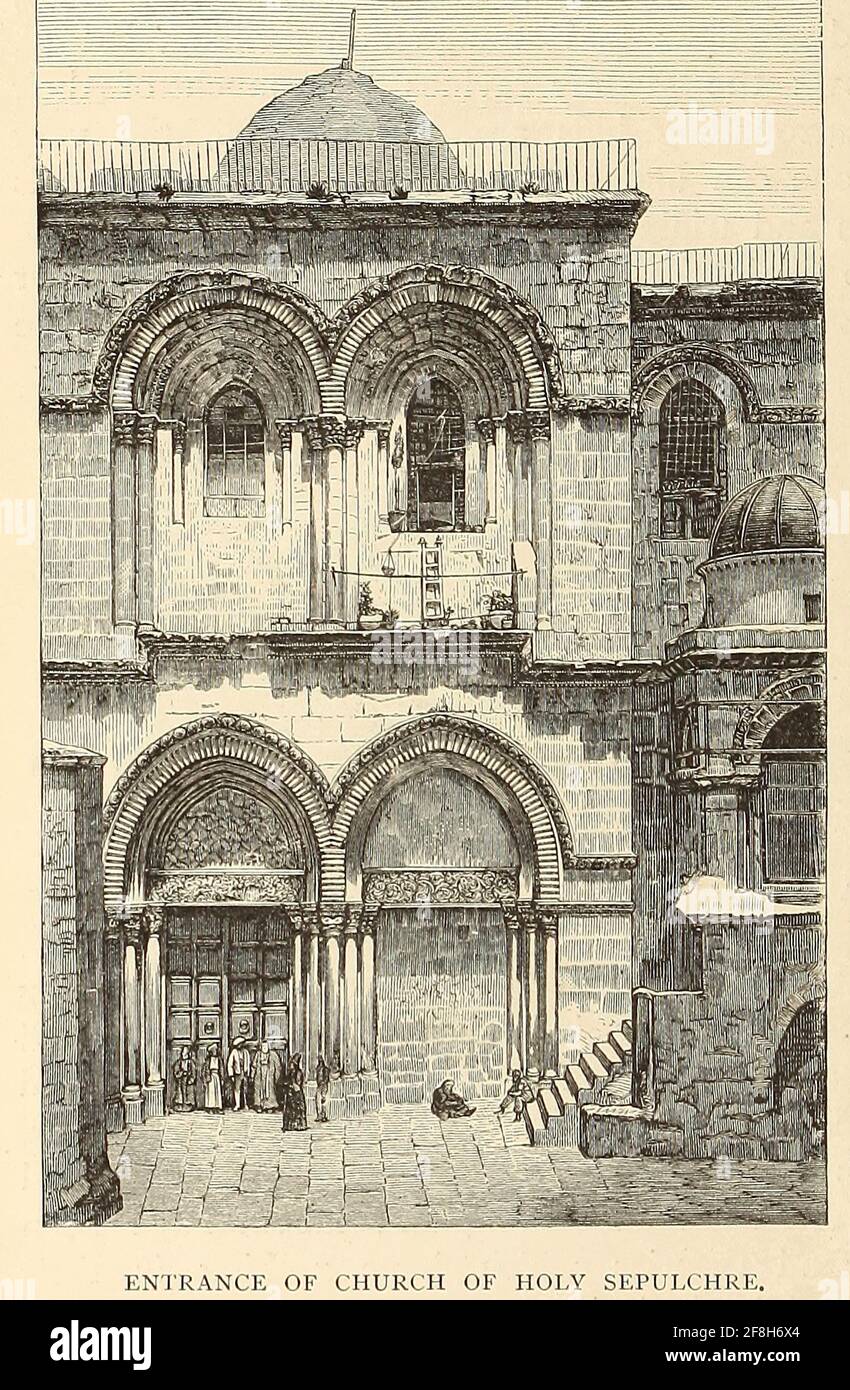 Eingang zur Kirche des Heiligen Grabes, Jerusalem aus dem Buch 'Those Holy Fields : Palestine, Illustrated by Pen and Pencil' von Manning, Samuel, 1822-1881; Religious Tract Society (Großbritannien) Veröffentlicht 1874 Stockfoto