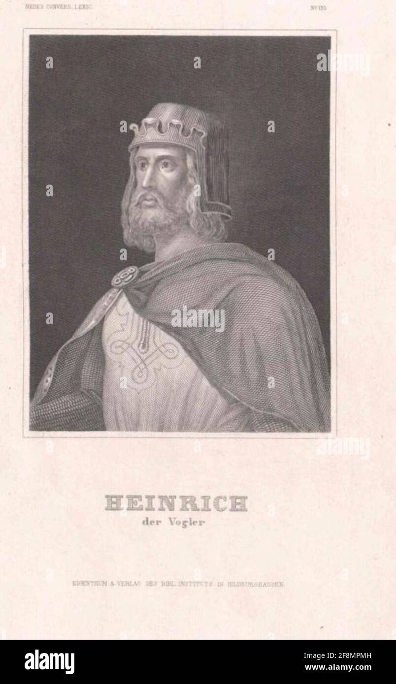 Heinrich I., German King Verlag: Bibliographic Institute Dating: 1839/1855 Stockfoto
