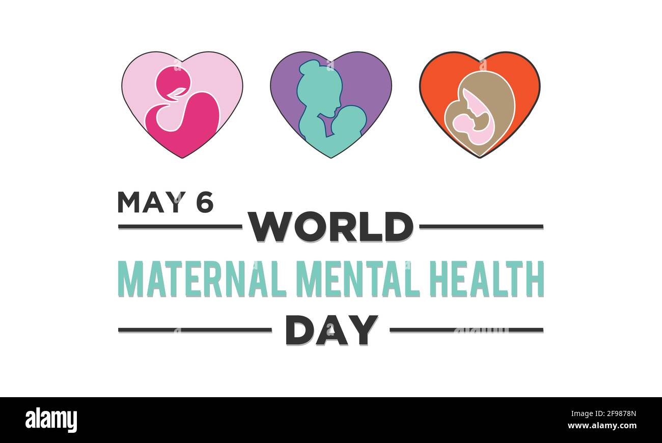 Der Welttag der psychischen Gesundheit von Müttern wird jedes Jahr am 6. Mai international gefeiert. Banner, Poster, Vorlage Für Internationale Sensibilisierungskampagnen. Stock Vektor