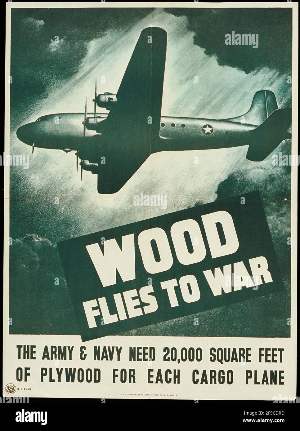 Ein amerikanisches Plakat aus dem 2. Weltkrieg über die zunehmende Holzproduktion in der Kriegsanstrengungen Stockfoto