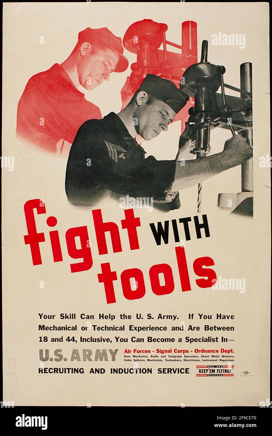 Ein amerikanisches Plakat aus dem 2. Weltkrieg, das die Menschen zur Arbeit mit dem auffordert Slogan „Fight with Tools“ Stockfoto