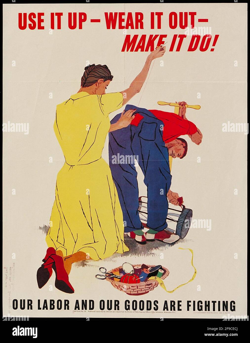 Ein amerikanisches Plakat aus dem 2. Weltkrieg, das die Menschen zur Reparatur und Wiederverwendung auffordert Materialien Stockfoto