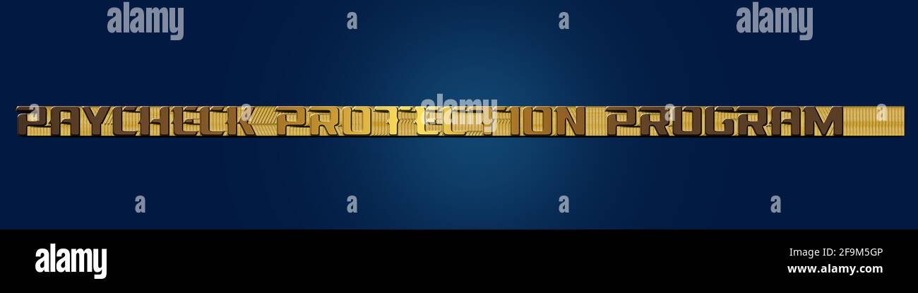 Lohnabsicherungsprogramm PPP in Form eines SBA-Darlehens. Der Text ist in goldenen volumetrischen Buchstaben auf blauem Hintergrund geschrieben. Bannerformat Stockfoto