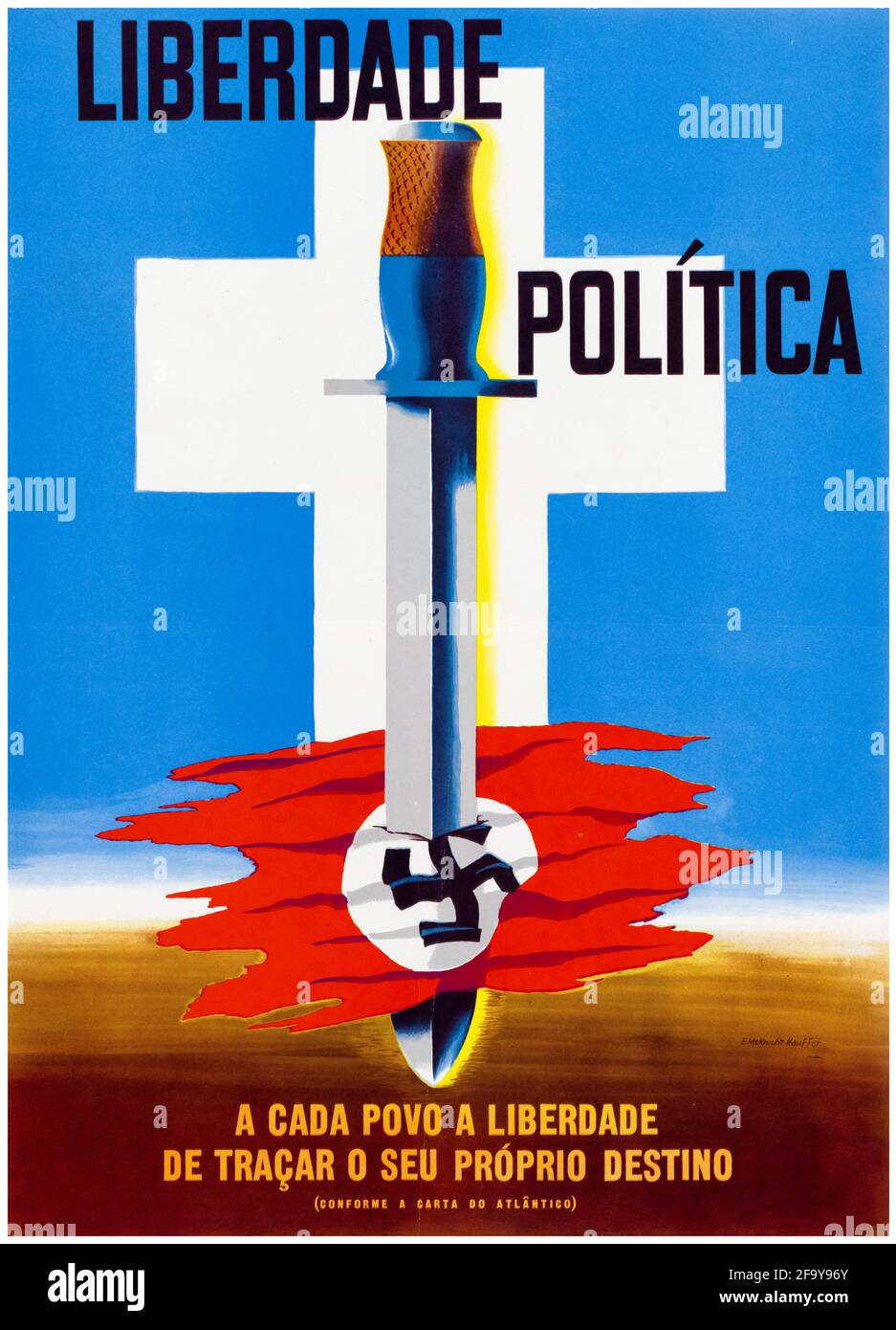 Politische Freiheit (Liberdade Politica), Südamerika und amerikanisches OCIAA-Propagandaposter des 2. Weltkriegs,1942-1945 Stockfoto