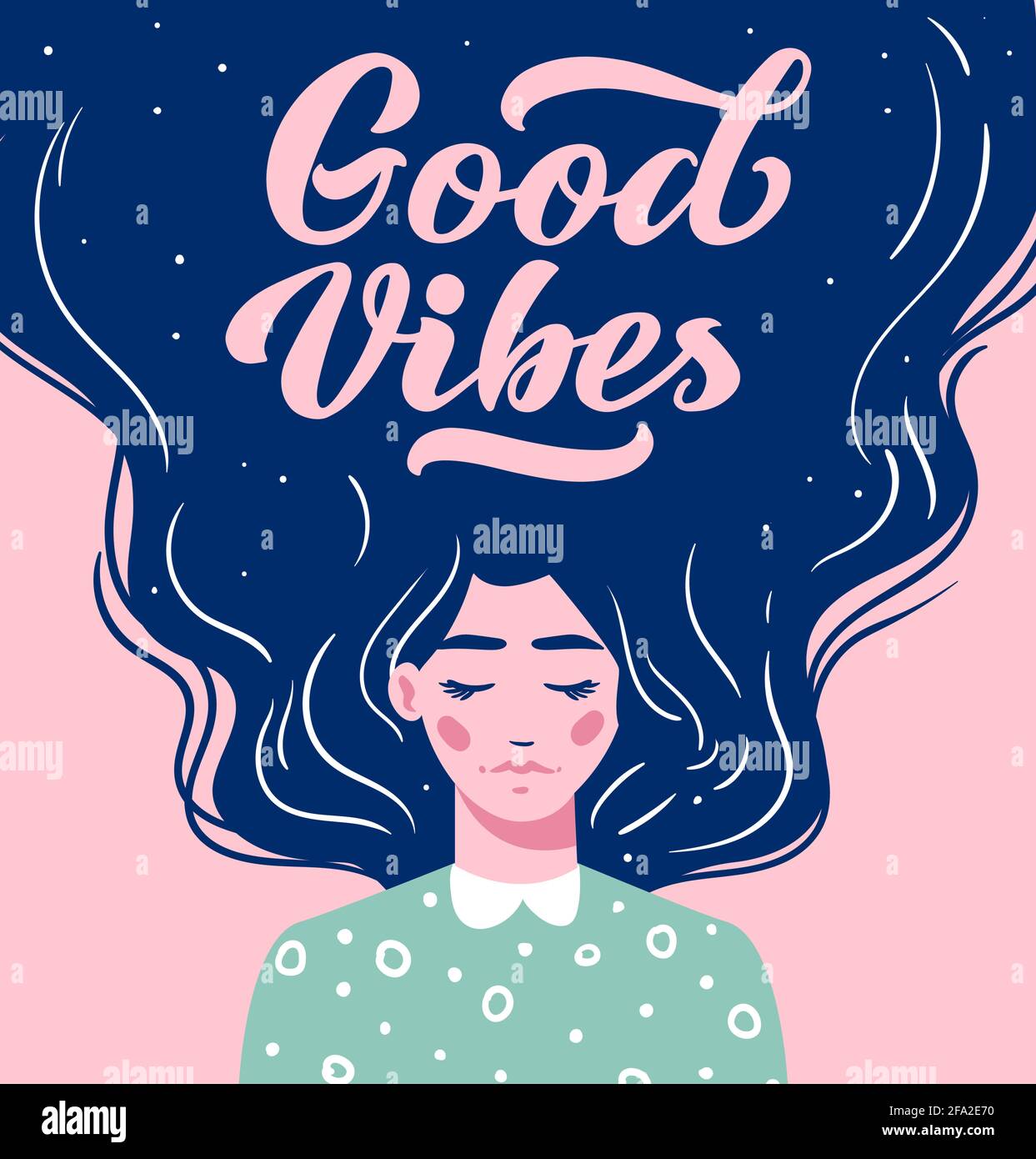 Good Vibes Schriftzug. Mädchen mit langen Haaren mit Text. Hand
