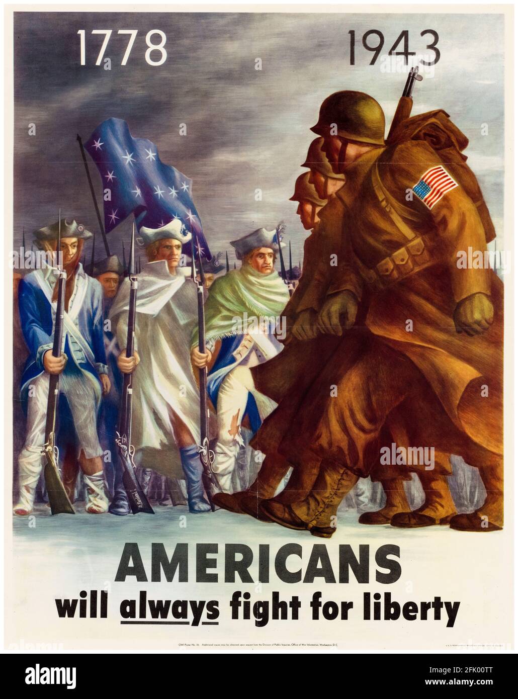 Amerikaner werden immer für die Freiheit kämpfen (1778 – 1943), Amerikaner, Motivationsposter des 2. Weltkriegs, 1941-1945 Stockfoto