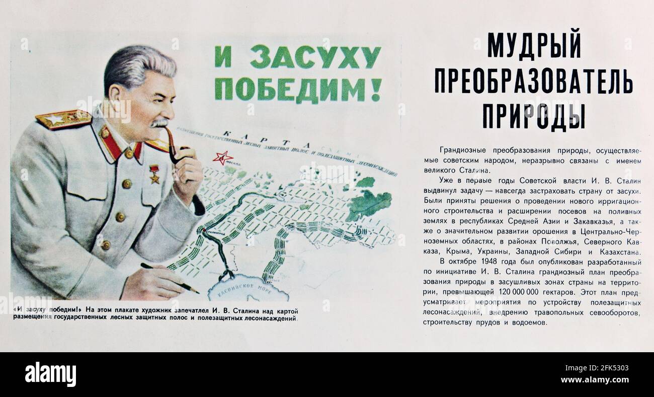 Stalin ist ein weiser Konverter der Natur. Stalin wird die Dürre im Land besiegen. UDSSR, 1948 Stockfoto