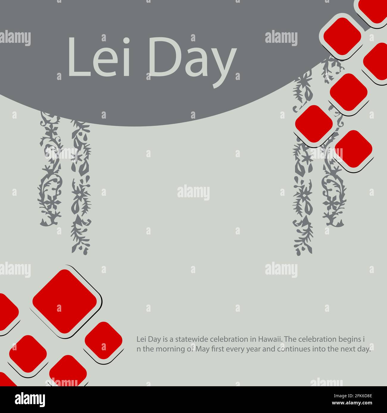 Der Lei Day ist eine landesweite Feier auf Hawaii. Die Feier beginnt jedes Jahr am Morgen des ersten Mai und geht bis in den nächsten Tag. Stock Vektor