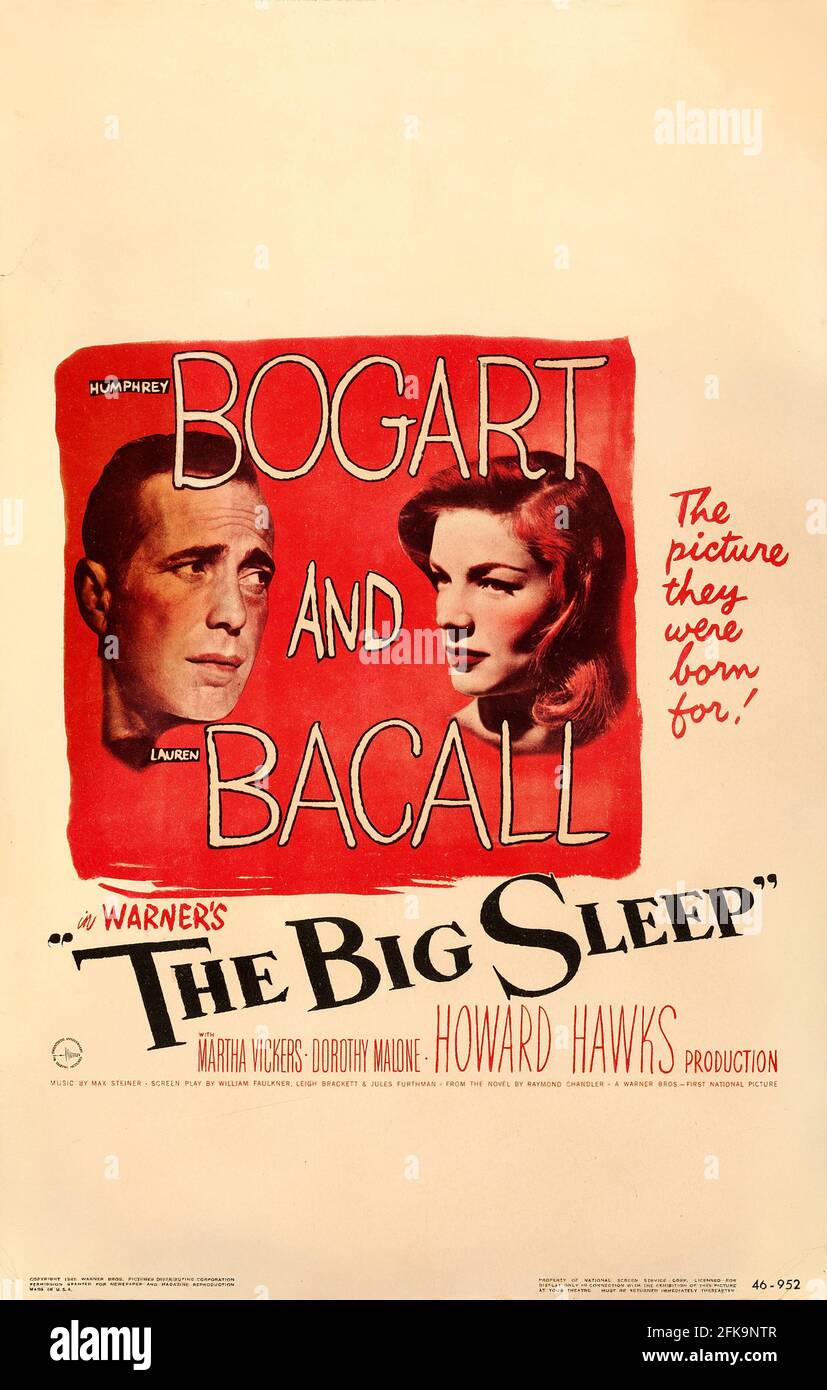 The Big Sleep, 1946 ‧ Noir/Mystery Humphrey Bogart und Lauren Bacall, Filmwerbung / Poster / Foto. Stockfoto