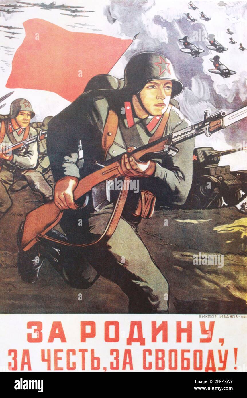 Sowjetisches Plakat 'für das Vaterland! Für die Ehre! Für die Freiheit!“ Gedruckt in den 1940er Jahren. Stockfoto