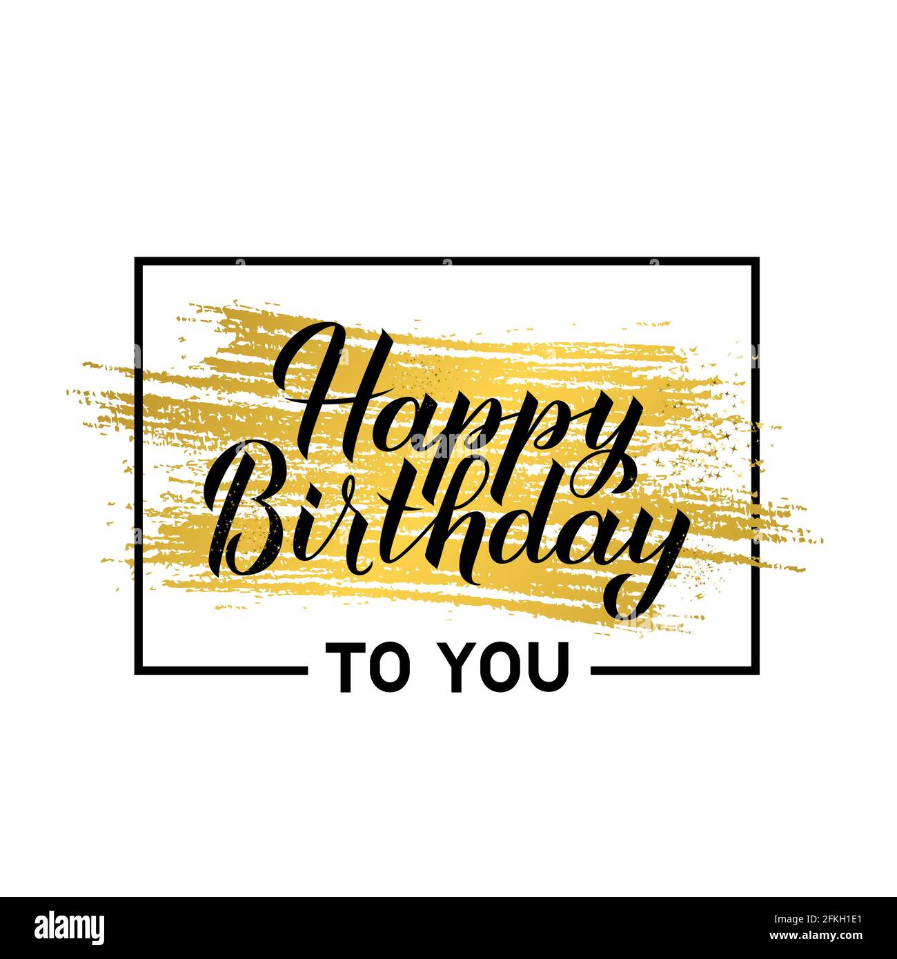 Happy Birthday Kalligraphie-Schriftzug mit handgezeichneter Goldpinselstrich und Rahmen isoliert auf Weiß. Poster zur Geburtstags- oder Jubiläumsfeier. Vektor Stock Vektor