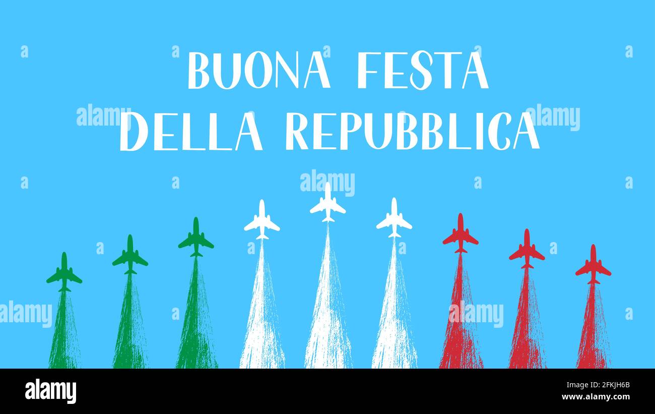 Happy Italy Republic Day In Italienischer Hand Beschriftung Mit Flugzeugen Und Airshow Am Himmel Einfach Zu Bearbeiten Vektor Vorlage Fur Typografie Poster Banner Fliegen Stock Vektorgrafik Alamy