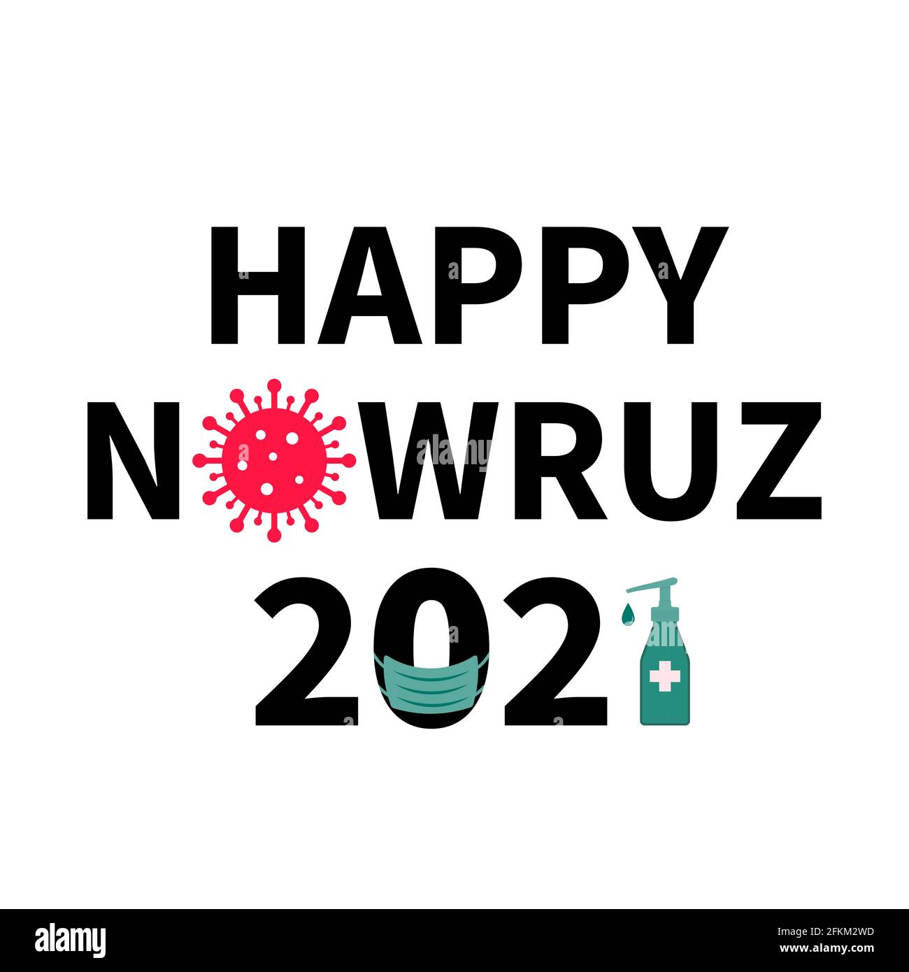 Happy Nowruz 2021 Typografie-Poster. Iranisches oder persisches Neujahr. Covid-19 Pandemiekonzept. Vektor für Grußkarte, Banner, Poster, Flyer, etc. Stock Vektor