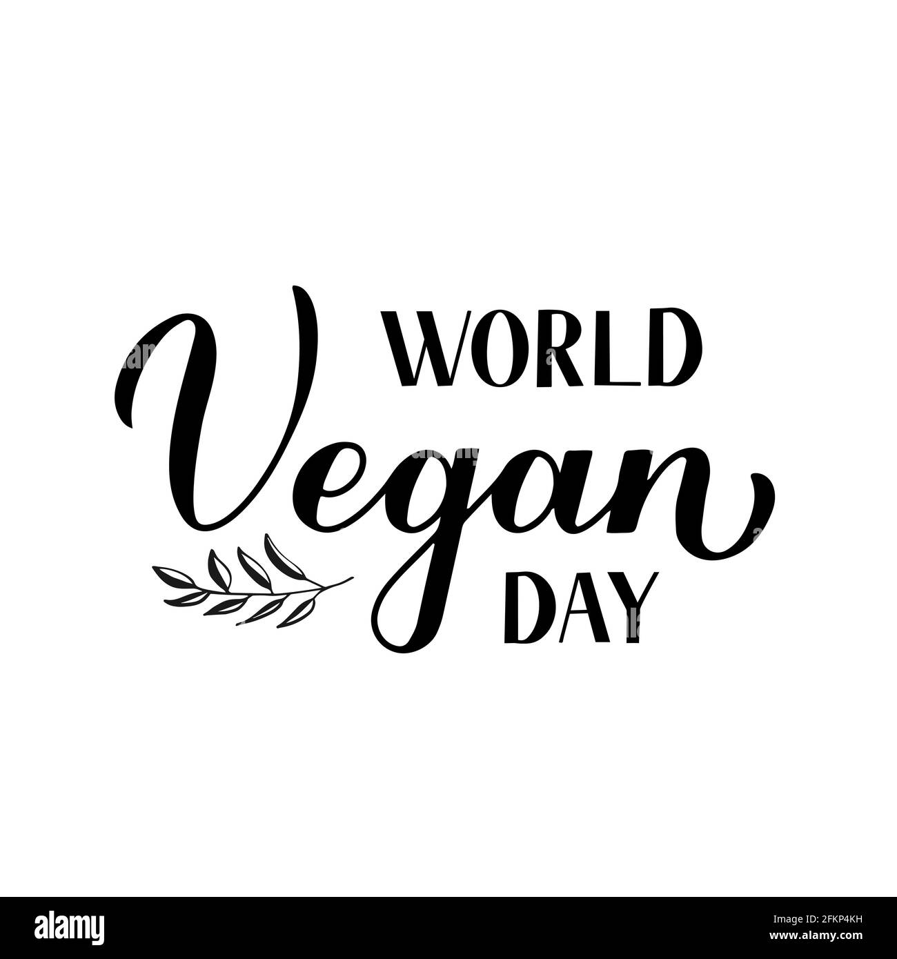 World Vegan Day Kalligraphie Handschriftzug isoliert auf weiß. Vektorvorlage für Typografie Poster, Logo Design, Banner, Flyer, Aufkleber, Usw. Stock Vektor