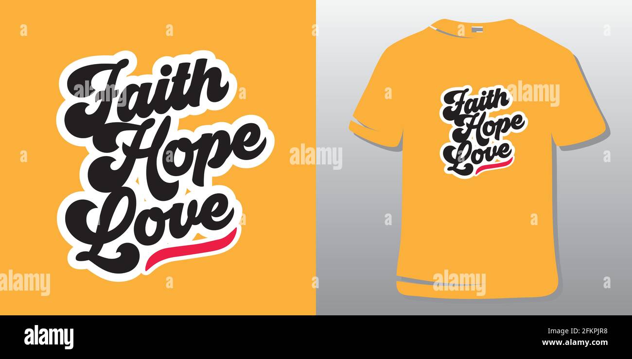 Inspirierendes Angebotdesign. Motivierende Zitate. Glaube Hoffnung Liebe. Stock Vektor