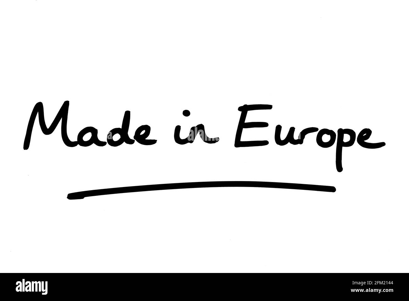 Hergestellt in Europa, handgeschrieben auf weißem Hintergrund. Stockfoto