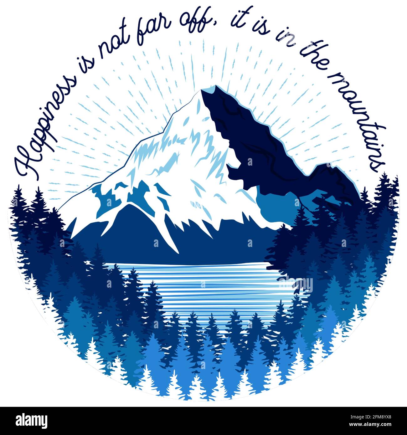 Berg strukturiert in blau, sowie Wald und See. Naturkonzept, Logo. Skizzieren Sie die Illustration mit einem Zitat. Glück ist nicht weit entfernt, es ist in der Stock Vektor