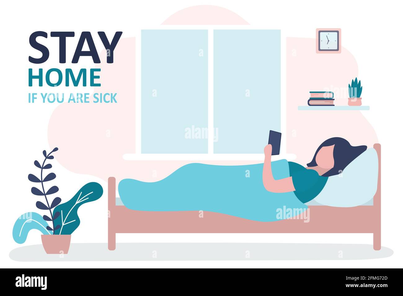 Bleiben Sie zu Hause, wenn Sie krank sind. Frau zu Hause, krankes Mädchen liegt im Bett. Quarantäne oder Selbstisolierung. Healthcare Concept Banner. Globale Virusinfektion. Coro Stock Vektor