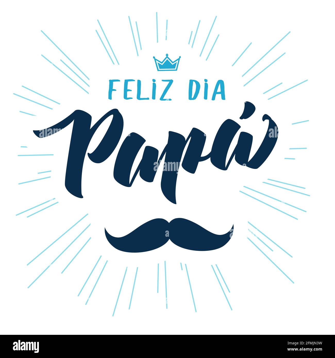 Feliz Dia Papa Spanisch eleganter Schriftzug, übersetzen - Happy Fathers Day. Grußkarte für Vatertag oder Verkauf Bannervektor Illustration mit Krone an Stock Vektor