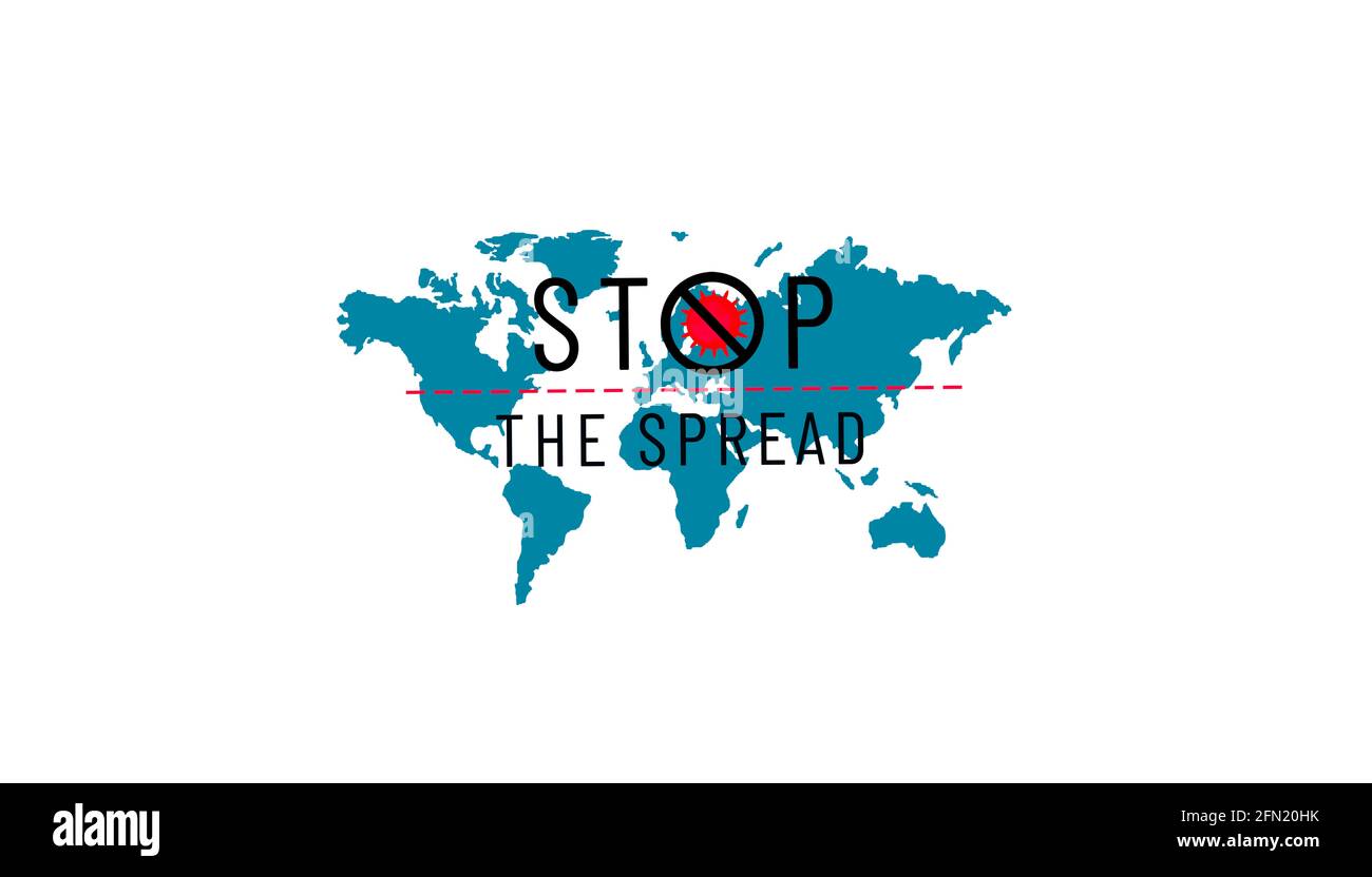 Stoppen Sie das COVID-19-Spread-Konzept. Weltkarte mit STOP THE SPREAD Schild Illustration. COVID-19 Präventionsentwurf Hintergrund Stockfoto