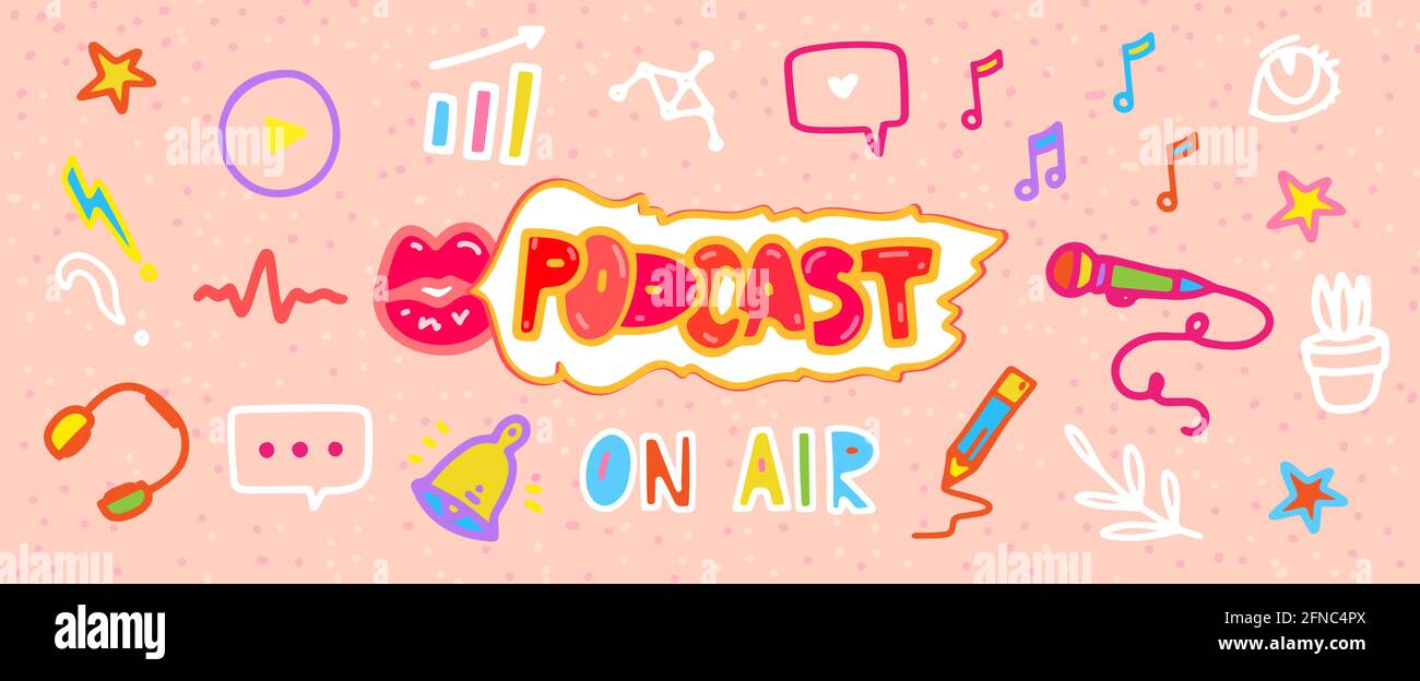 Podcast-Banner für Frauen mit handgezeichneten Doodle-Elementen und Broadcast-Show-Icons. Podcast Web-Banner-Vorlage in femininen lustigen Stil. Vektorgrafik Stock Vektor