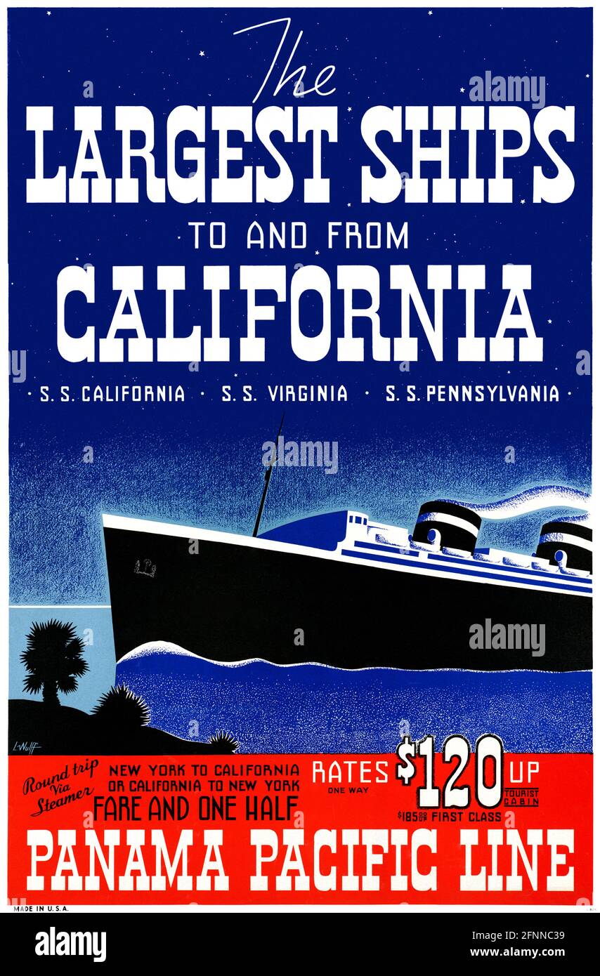 Die größten Schiffe von und nach Kalifornien. Panama Pacific Line von L. Wulff (Termine unbekannt). Restauriertes Vintage Poster veröffentlicht ca. 1928 in den USA. Stockfoto