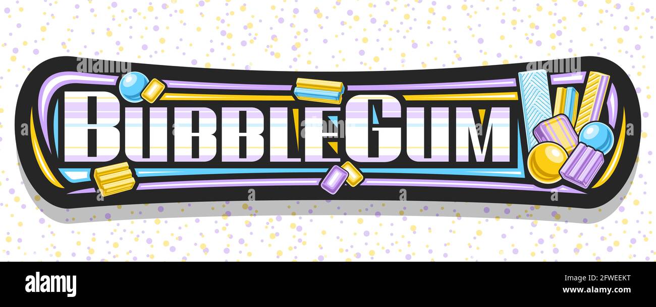 Vektor-Banner für Bubble Gum, schwarzes Schild mit Illustration von flachen legen bunten Bubblegums und gelben Bonbons, fügen Sie Coupon mit einzigartigen Pinsel lette Stock Vektor