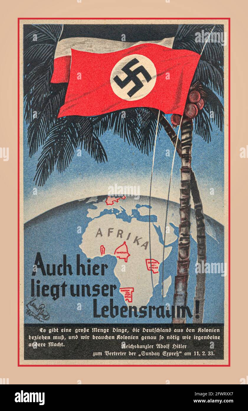 1930er Jahre Nazi-Propaganda Poster Card 1933 'Hier leben wir auch!' Palmen mit Hakenkreuz und deutschen Flaggen vor einer Karte von Afrika“, „AUCH HIER LIEGT UNSER LEBENSRAUM“ Stockfoto