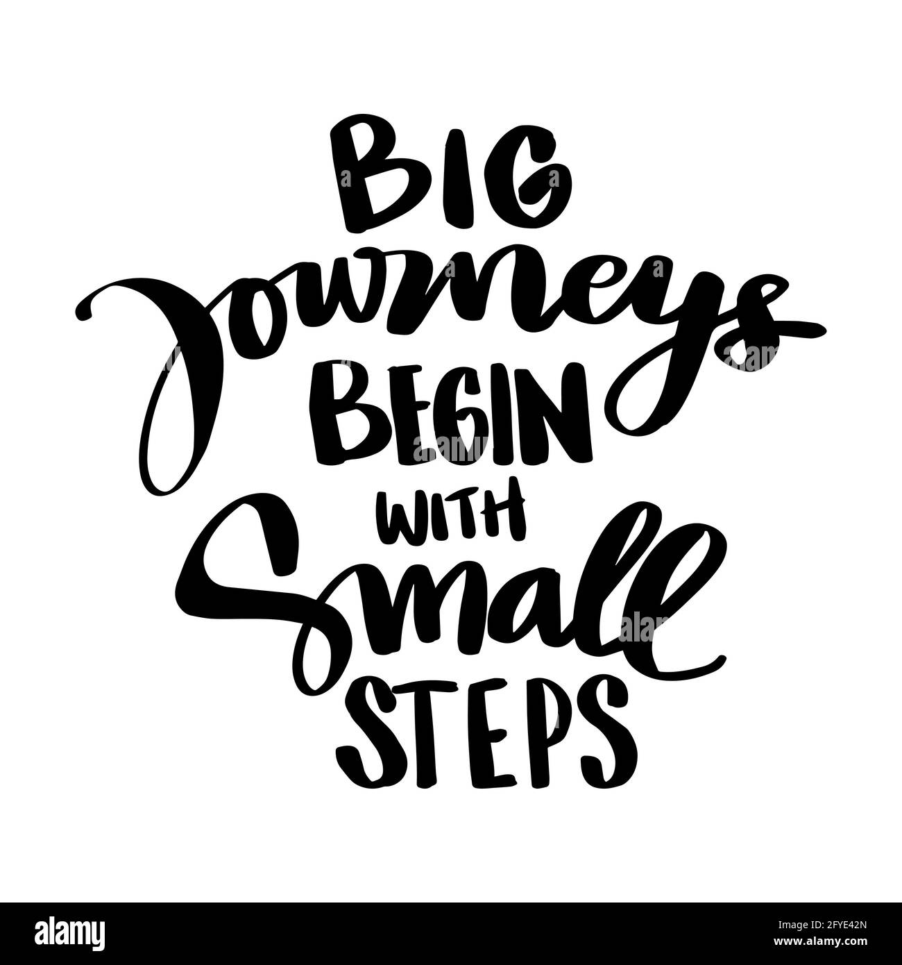 Große Reisen beginnen mit kleinen Schritten. Motivierendes Zitat. Stockfoto