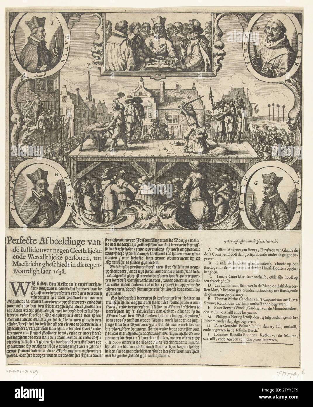 Hinrichtung von neun Personen, die Maastricht an die Spanier verraten schwor, 1638; perfektes Bild der Gerechtigkeit über neun Geister, an Maestrechts Ghegeschts in diesem opponneigh Jaer 1638. Hinrichtungen in Maastricht von neun Personen, die Maastricht an die Spanier zu verraten geschworen haben, 1638. Claude de la Court gilt auf einem Gerüst als seine Frau Angenes von Bovry, die am 30. April 1638 enthauptet wurde. In den Ecken Porträts der vier römischen Geistlichen, die an der Verschwörung beteiligt waren und im Juli enthauptet wurden. Oben legen die neun Verschwörer der Bibel einen Eid ab. Unter dem Druck ist ein Text von 3 Spalten mit einem legen Stockfoto