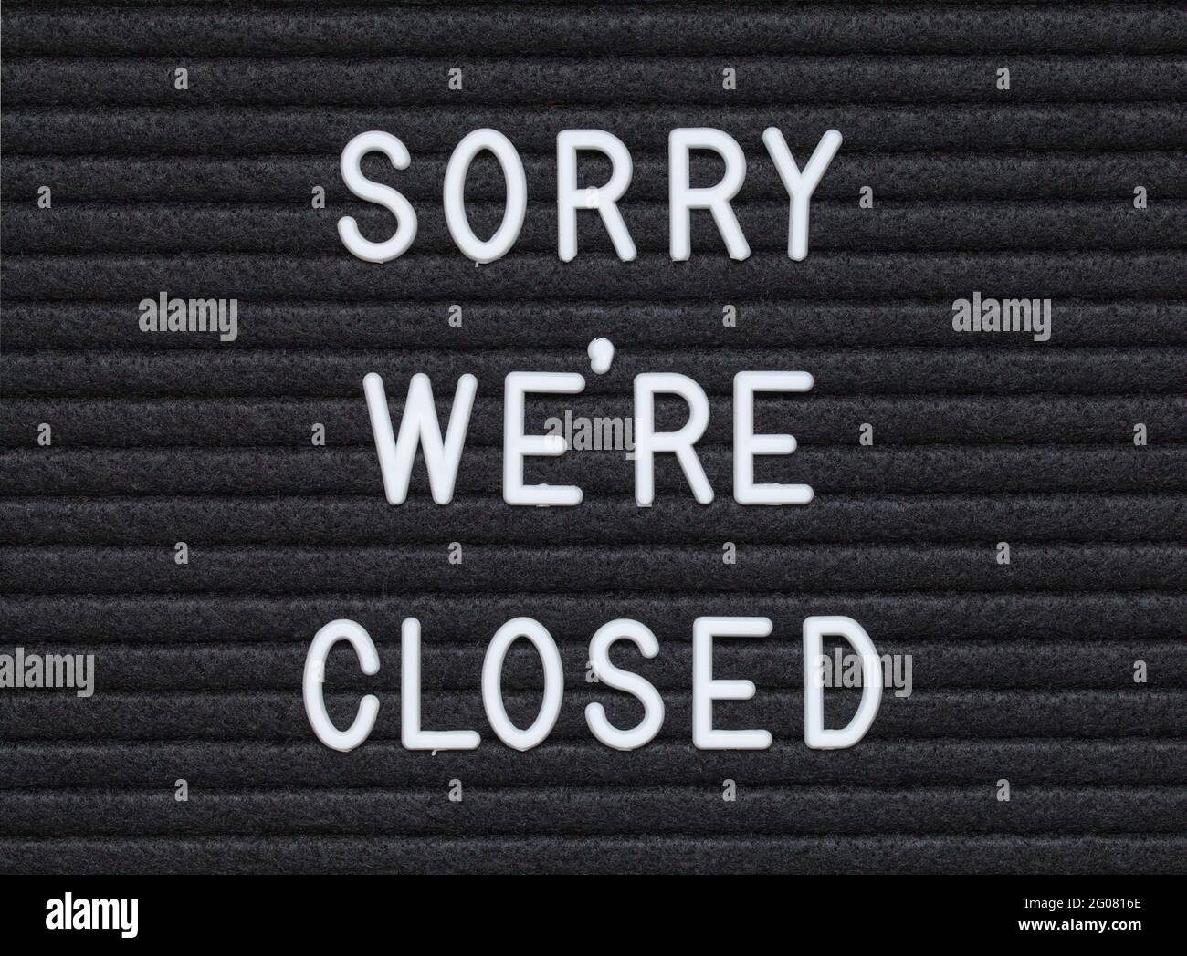 Es tut uns leid, dass wir geschlossen sind. Stockfoto