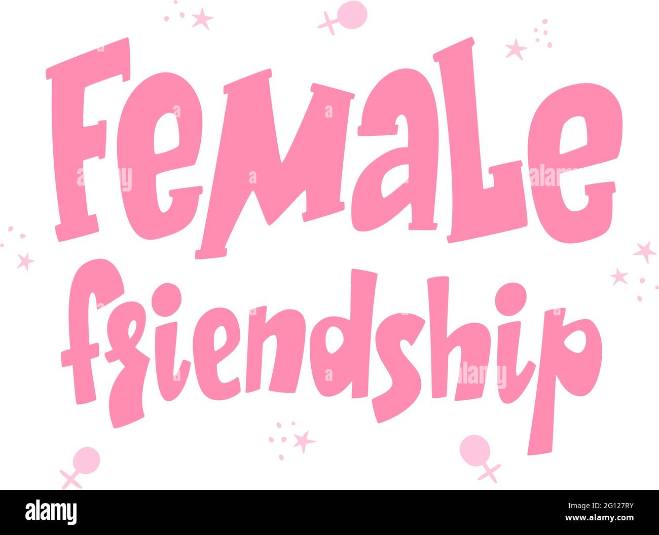 Freundschaftsschriftenposter für Frauen, Freundinnen, Postkarte und Grußkartendesign für Feminismus, Freundschaftskonzept, Geschlechterstereotypen, Vektorzeichen Stock Vektor