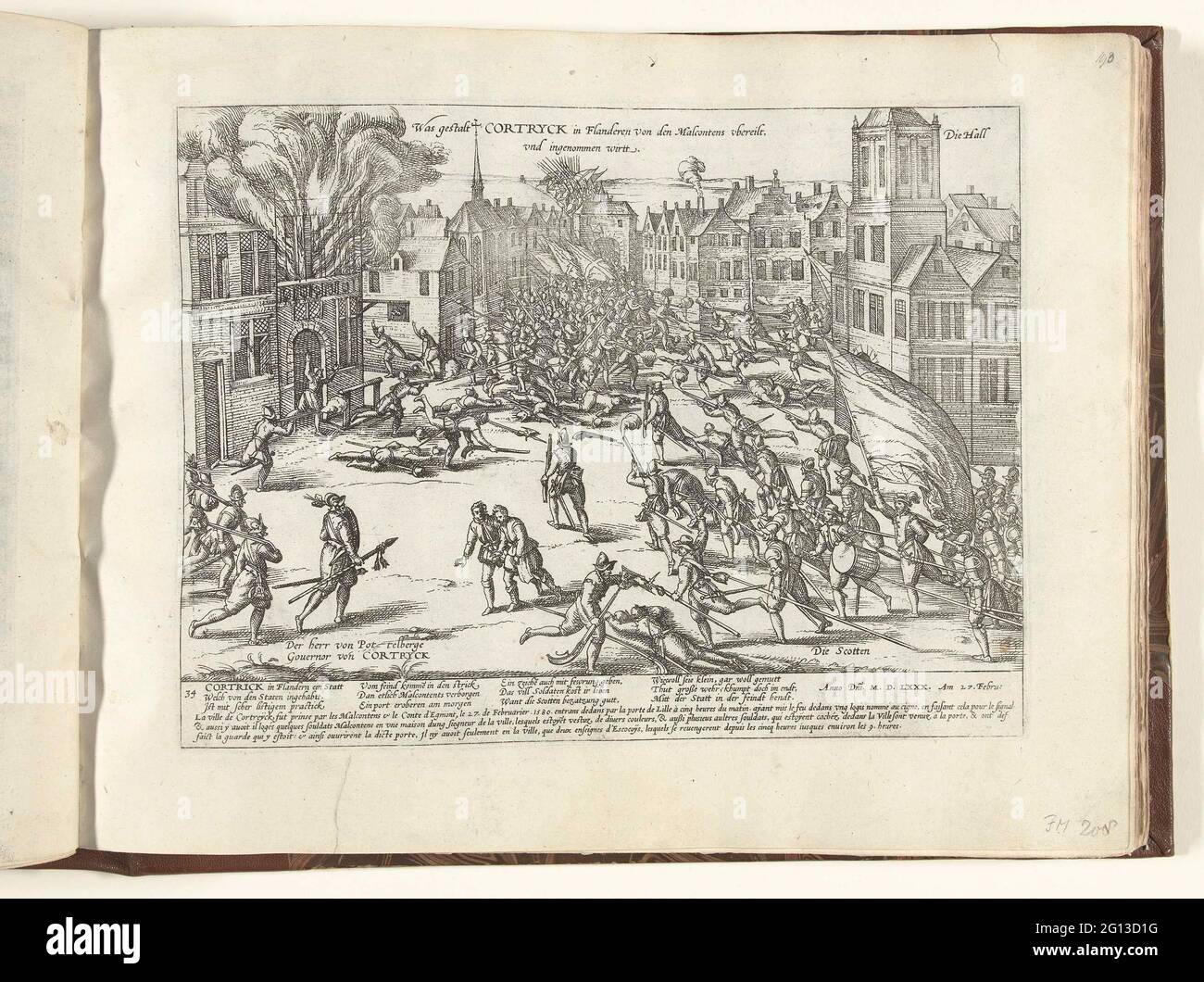 Kortrijk Occuped by the Malcontents, 1580; war Gestalt Cortryck in Flangen von den Malcontens youre Livestock, und Wirtt entt; Series 8: Dutch Events, 1577-1583. Kortrijk von den Ungehaltsbeerfolgen begrüßt, 27. Februar 1580. Auf dem Markt kämpfen die UnGehilfen mit der lavigen Garnison Schotten, links vom Vordergrund Pottelsbergh, dem Gerichtsvollzieher von Kortrijk. Mit einer Bildunterschrift von 12 Regeln auf Deutsch und 3 Regeln auf Französisch. Nummeriert: 34. Stockfoto
