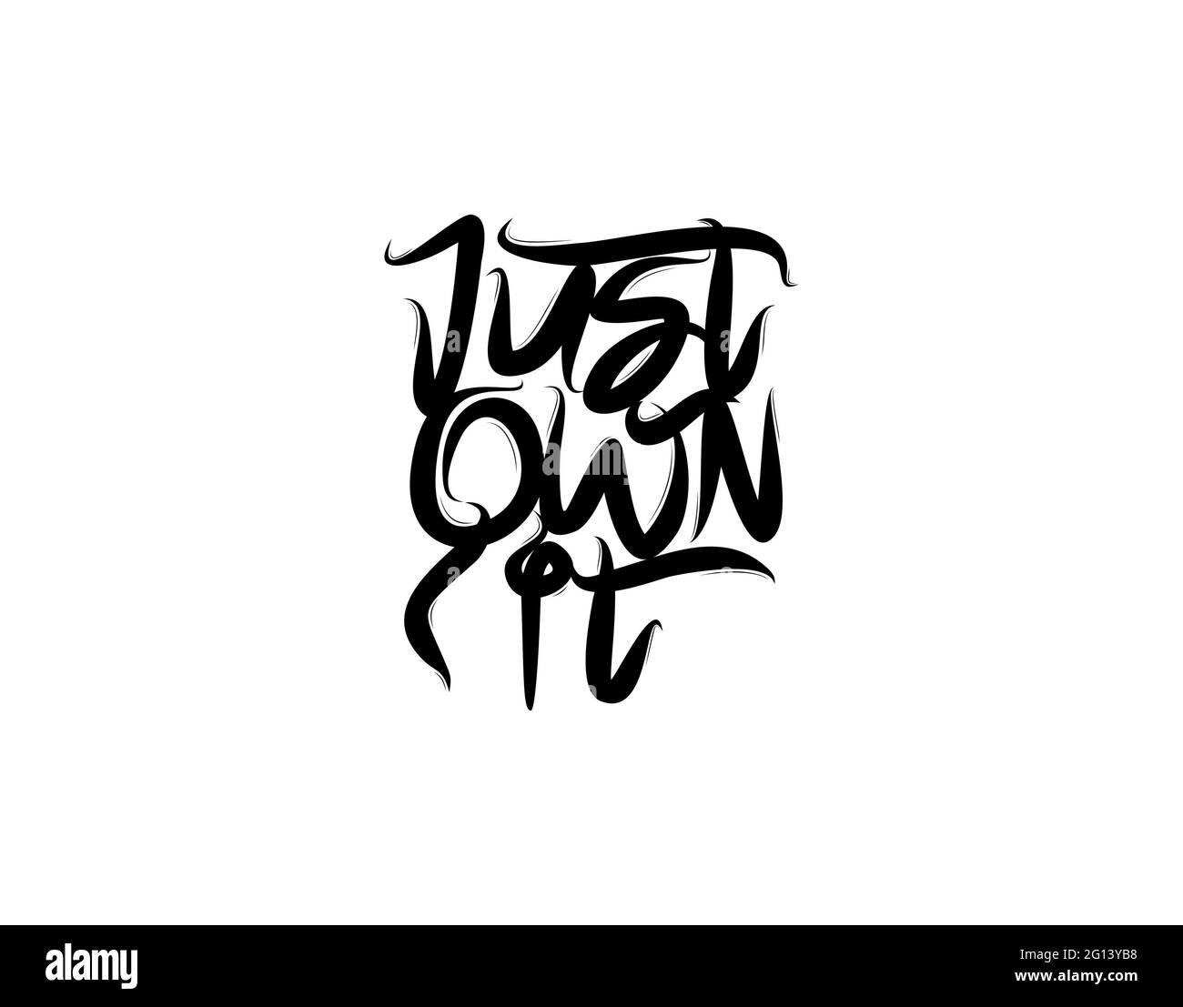 Just Own IT Schriftzug Text auf weißem Hintergrund in Vektor-Illustration. Stock Vektor