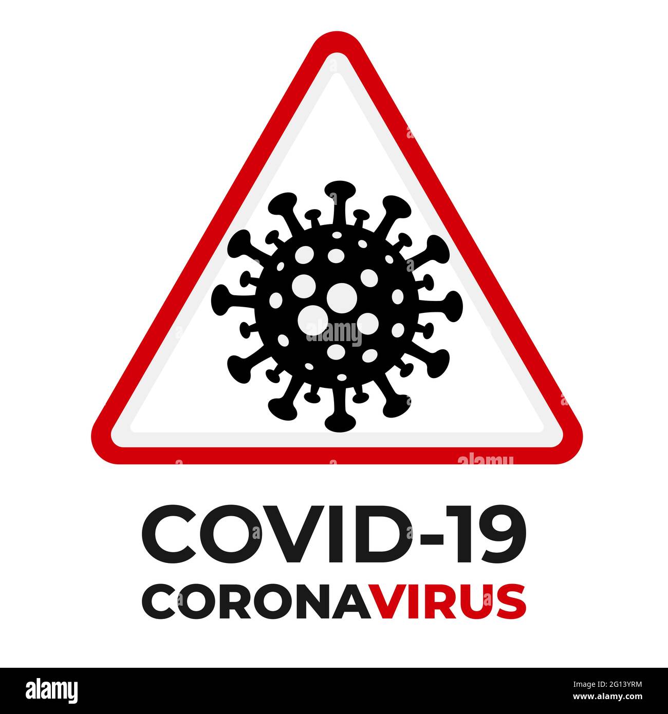 Covid-19-Symbol in rotem unerschwingliches dreieckiges Zeichen. Die Coronavirus-Pandemie stoppt den Ausbruch des neuen Coronavirus. Infektionsgefahr 2019-ncov neuartige Bakterien Stock Vektor