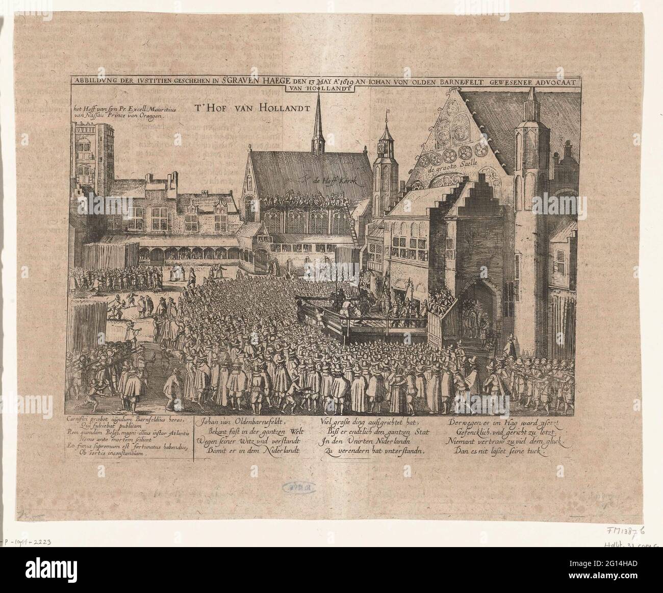 Johan van Oldenbarnevelt's Decapitation, 1619; Abbildung der Iustitien Geefhen in s'graven Haege den 13. Mai A.O 1619 an Iohan von Olden Barnefelt Geweners Anwalt von Hollandt. Die Enthauptung von Johan van Oldenbarnevelt am 13. Mai 1619 auf dem Binnenhof in Den Haag. Blick auf den Platz mit allen umliegenden Gebäuden und dem gesammelten Publikum. Unter der Show sind sechs Zeilen lateinisch und rechts zwölf Regeln deutsch. Auf der Rückseite mit Text in deutscher Sprache gedruckt. Stockfoto