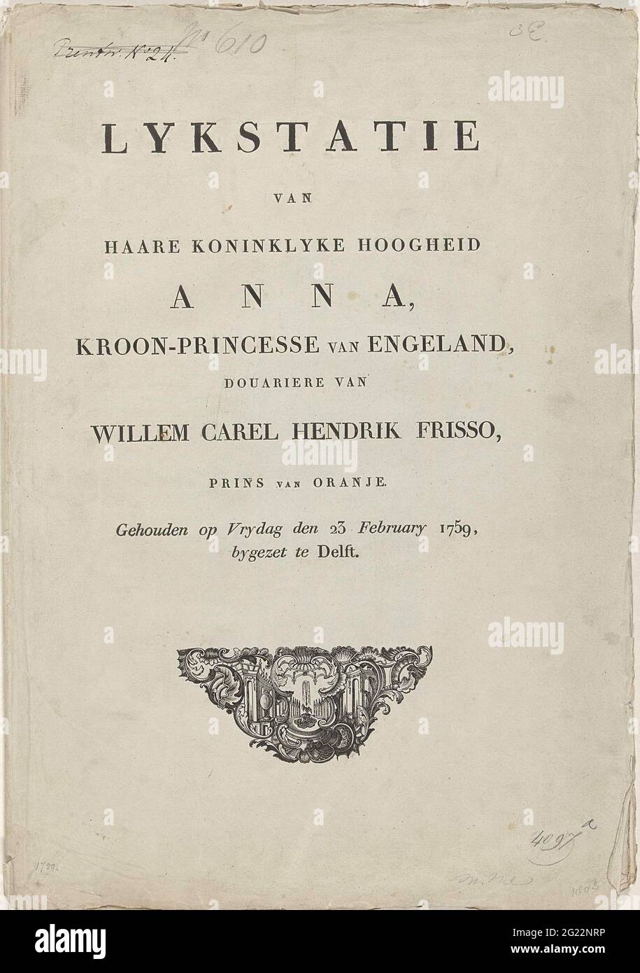 Beschreibung der Leiche von Prinzessin Anna, 1759; Lykstation der Haare Königliche Hoheit Anna, Kronprinzessin von England, Bräuche von Willem Carel Hendrik Friso, Prinz von Orange. Am 23. Februar 1759 auf Vrydag, von Set in Delft; Schießschatten von Prinzessin Anna van Hannover in Delft. Folder mit Titel mit 27 gedruckten Seiten die Beschreibung des Mißtrauens. Am Boden des Druckes kersvignet. Teil einer Serie von 16 Tafeln plus einer gedruckten Beschreibung der Leiche des Verstorbenen am 12. Januar 1759 und der Begräbnisse von Prinzessin Anna van Hannover am 23. Februar in Delft. Stockfoto