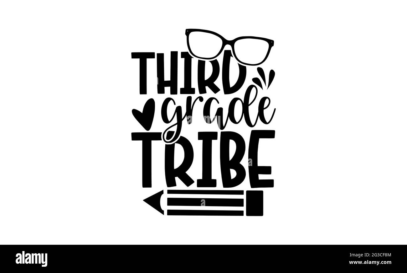 Third grade Tribe - Schule T-Shirts Design, handgezeichnete Schriftzug Phrase, Kalligraphie T-Shirt-Design, isoliert auf weißem Hintergrund, svg-Dateien Stockfoto