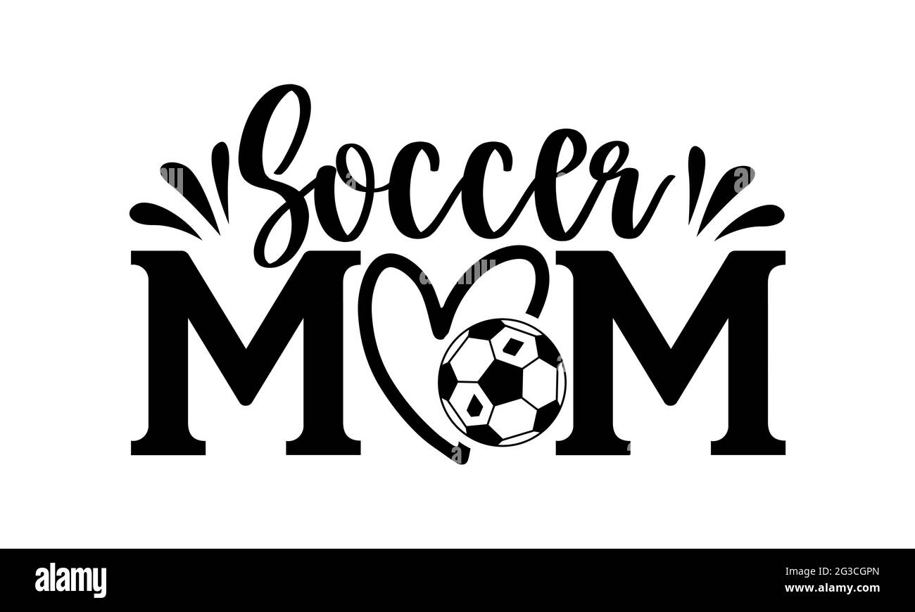 Soccer MOM - Fußball-T-Shirts Design, handgezeichnete Schriftzüge, Kalligraphie-T-Shirt-Design, isoliert auf weißem Hintergrund, svg-Dateien Stockfoto