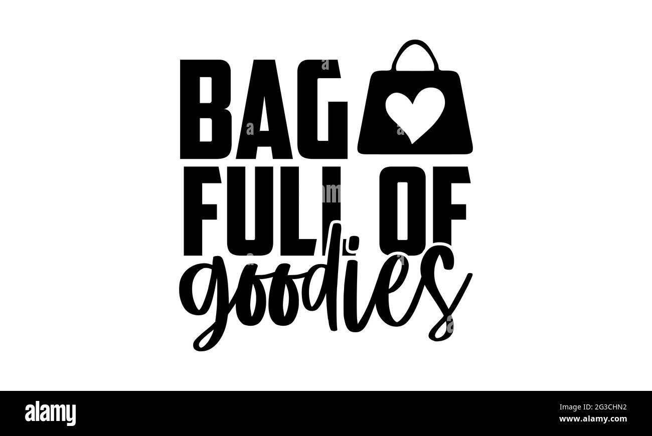 Tasche voller Leckereien - Tote Bag T-Shirts Design, handgezeichneter Schriftzug Phrase, Kalligraphie T-Shirt-Design, isoliert auf weißem Hintergrund, svg-Dateien Stockfoto
