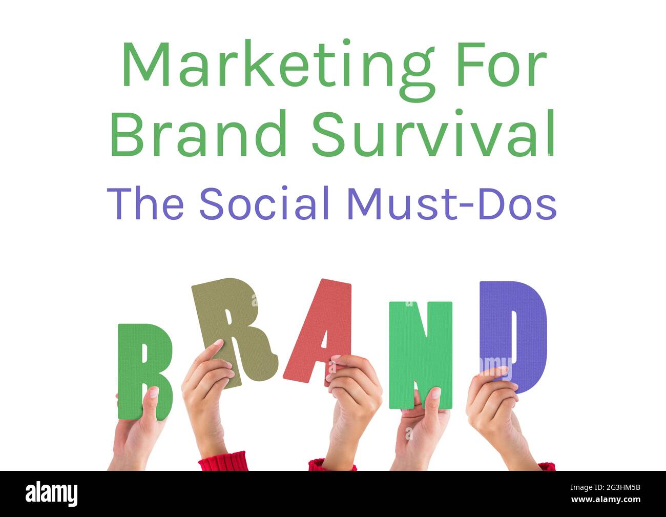 Zusammensetzung des Marketings für den Überlebenstext der Marke mit den Händen, die Buchstaben mit der Schreibweise der Marke auf Weiß halten Stockfoto
