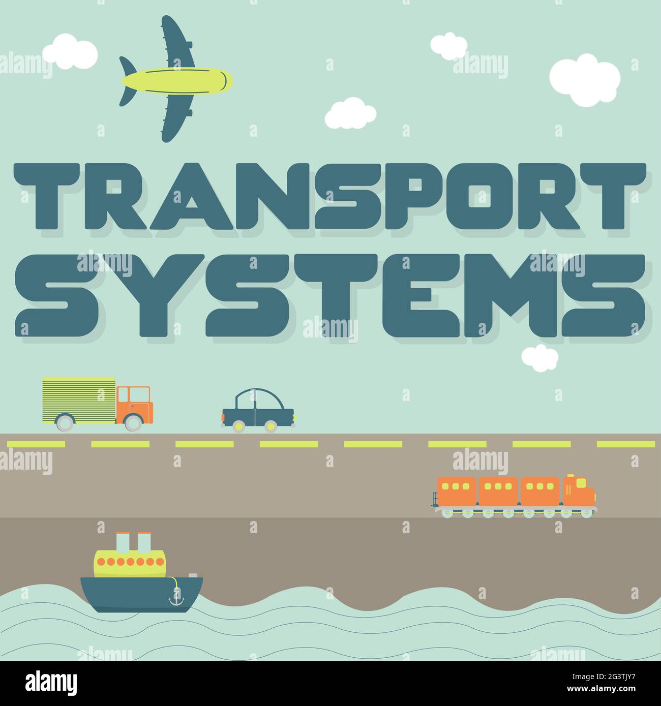 „Transportsysteme“ und Transportmittel wie LKW, Auto, Schiff, Flugzeug und Zug Stock Vektor